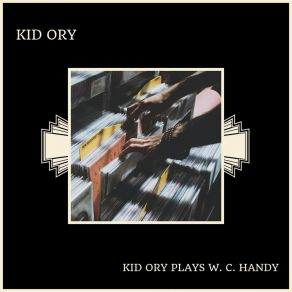 Download track St. Louis Blues Kid Ory