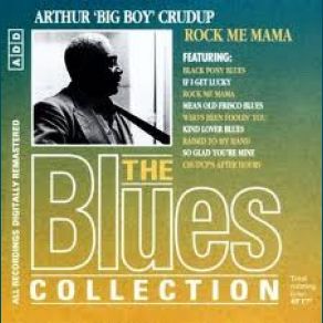 Download track Who's Been Foolin' You Arthur ''Big Boy'' Crudup