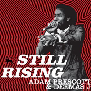 Download track Still Rising Deemas J, Adam Prescott