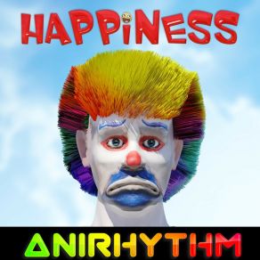 Download track Happiness (Freestyle Drums Mix) AniRhythm