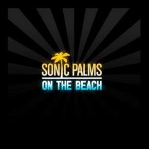 Download track On The Beach (Matt Dailey Radio Edit) Sonic Palms