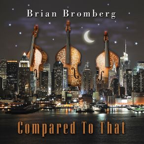 Download track Give It To Me Baby Brian Bromberg