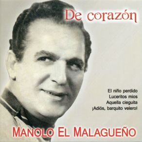 Download track El Niño Perdido Manolo El Malagueño