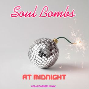 Download track At Midnight (Radio Mix) Soul Bombs