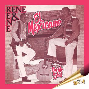 Download track El Mexicano Rene Y Rene