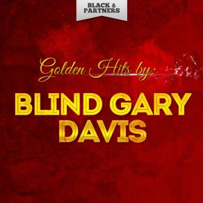 Download track Great Change Since I Been Born Blind Gary Davis