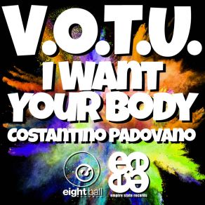 Download track I Want Your Body (V. O. T. U. Mix) Funky Junction