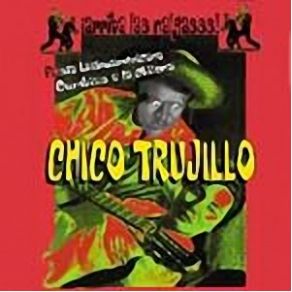 Download track Un Ano Mas Chico Trujillo