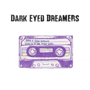 Download track Side Effects Dark Eyed Dreamers