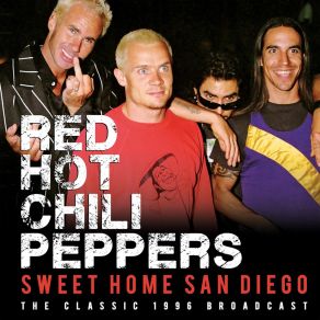 Download track Me And My Friends (Live At The San Diego Sports Arena, Ca 1996) The Red Hot Chili Peppers