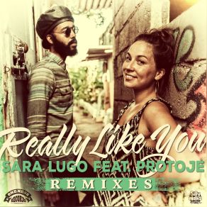 Download track Really Like You (Umberto Echo Dubmix) Protoje, Sara Lugo