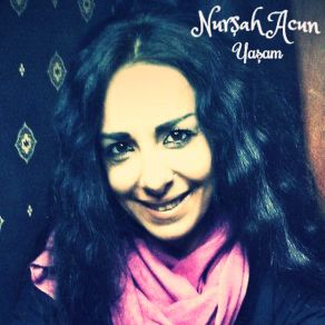 Download track Yaşam Nurşah Acun