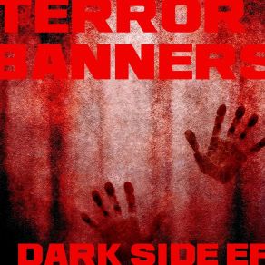 Download track Beyond The Dark Side Terror Banners