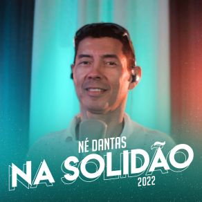 Download track Não Sou Eu Né Dantas