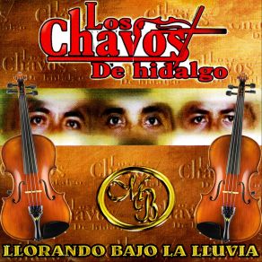 Download track SI TU TE FUERAS DE MI Los Chavos De Hidalgo