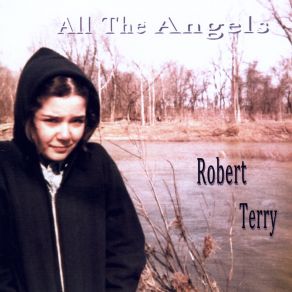 Download track All The Angels Robert Terry