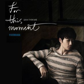 Download track This Moment Is Your Life Yoon - Han