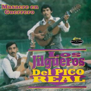 Download track El Chivero Los Jilgueros Del Pico Real