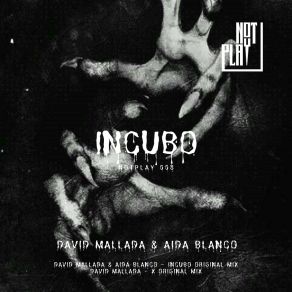 Download track Incubo Aida Blanco