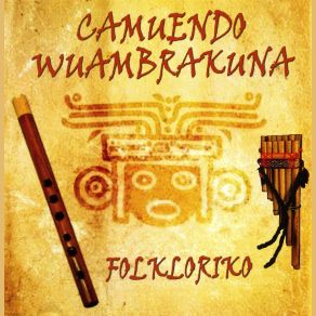 Download track Angustias Camuendo Wuambrakuna