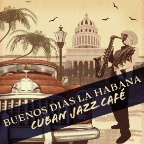 Download track My Cuban Journey Chilled Jazz