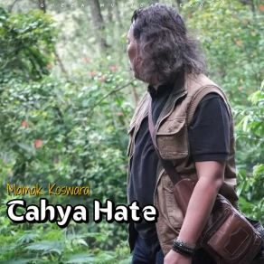 Download track Cahya Hate Mamak Koswara