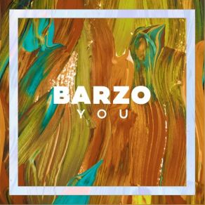 Download track You (Bush Pilot Remix) Barzo