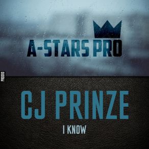 Download track CJ Prinze I'Know Original Mix CJ Prinze