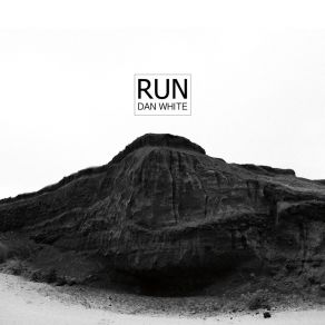 Download track Run Dan White