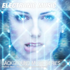 Download track Electronic Futuristic Business Product Presentation Background Music 09 Background Music Soundtrack