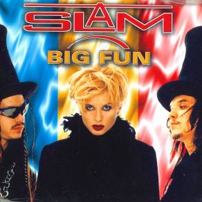 Download track Big Fun (Original Maxi Mix) The Slam