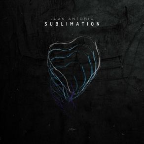 Download track Sublimation Juan Antonio