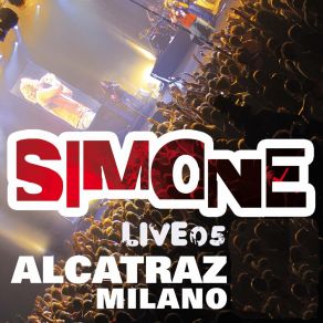 Download track Dimmelo Tu (Live Alcatraz Remastered) Simone Tomassini