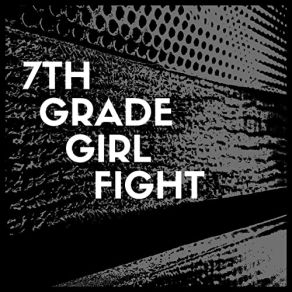 Download track Pull It Together 7th Grade Girl Fight