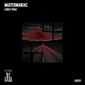 Download track Lonely Road (Original Mix) MasterManiac