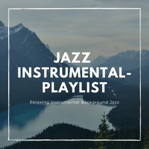 Download track Living Legends Jazz Instrumental-Playlist