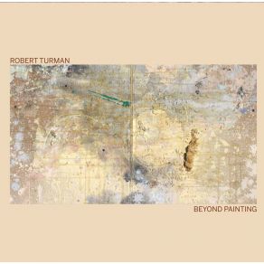 Download track Beyond Painting Robert Turman