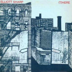 Download track Rinse Cycle Elliott Sharp