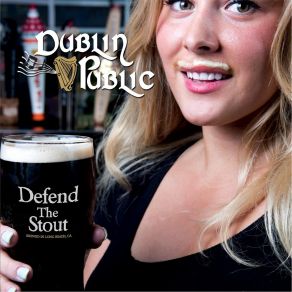 Download track Defend The Stout Dublin Public