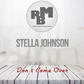 Download track Mama Don T Want You No More (Original Mix) Stella Johnson