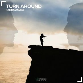 Download track Turn Around (Extended Mix) Ramba Zamba