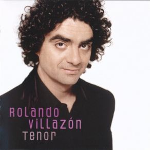 Download track Che Gelida Manina Rolando Villazón