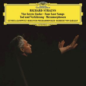 Download track 01 - Tod Und Verklärung Op. 24, TrV 158 Herbert Von Karajan, Berliner Philharmoniker, Gundula Janowitz