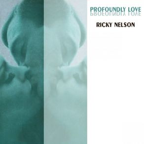 Download track You Tear Me Up Ricky Nelson