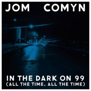 Download track In The Dark Jom Comyn