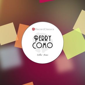 Download track You'll Never Walk Alone Perry Como