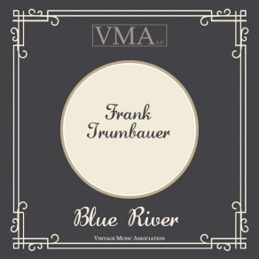 Download track Trumbology Frank Trumbauer