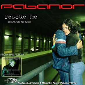 Download track Rescue Me (After Hour Mix) Pabanor