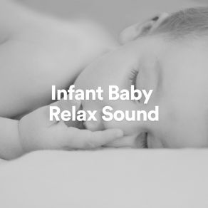 Download track Infant Baby Relax Sound, Pt. 8 White Noise Baby Sleep Music