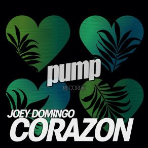 Download track Corazon (Extended Mix) Joey Domingo